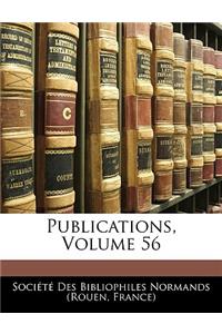 Publications, Volume 56