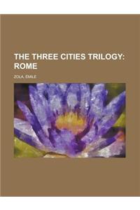 The Three Cities Trilogy; Rome Volume 5