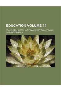 Education Volume 14