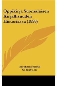 Oppikirja Suomalaisen Kirjallisuuden Historiassa (1898)