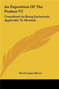 An Exposition of the Psalms V2