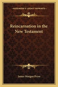 Reincarnation in the New Testament