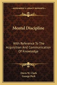 Mental Discipline