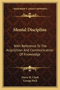 Mental Discipline