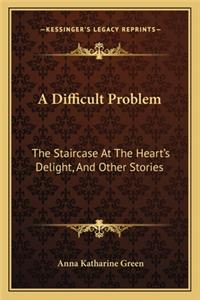 A Difficult Problem