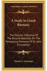 A Study in Greek Rhetoric