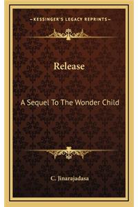 Release