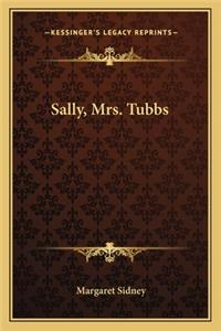 Sally, Mrs. Tubbs
