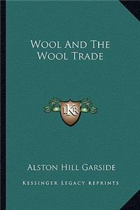 Wool And The Wool Trade