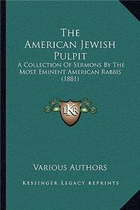 The American Jewish Pulpit