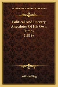 Political and Literary Anecdotes of His Own Times (1819)