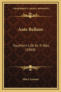 Ante Bellum