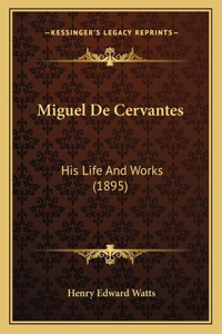 Miguel de Cervantes