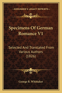 Specimens Of German Romance V1