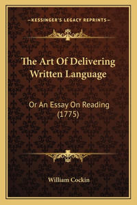 The Art Of Delivering Written Language