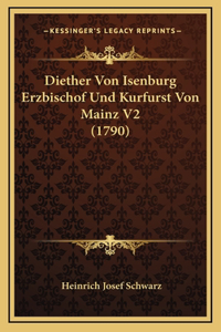 Diether Von Isenburg Erzbischof Und Kurfurst Von Mainz V2 (1790)