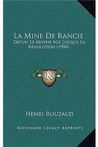 La Mine De Rancie
