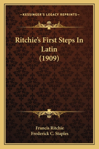 Ritchie's First Steps In Latin (1909)