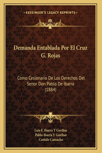 Demanda Entablada Por El Cruz G. Rojas