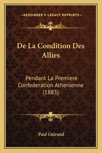 De La Condition Des Allies