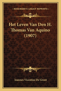 Het Leven Van Den H. Thomas Van Aquino (1907)