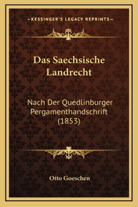 Das Saechsische Landrecht