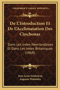 De L'Introduction Et De L'Acclimatation Des Cinchonas