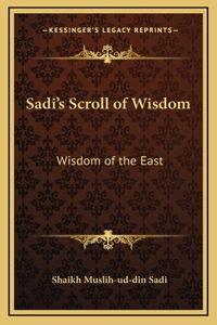 Sadi's Scroll of Wisdom