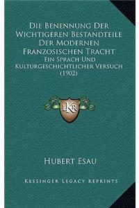 Die Benennung Der Wichtigeren Bestandteile Der Modernen Franzosischen Tracht