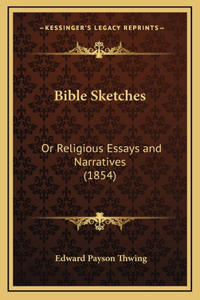Bible Sketches