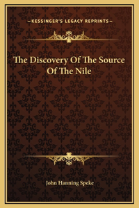 The Discovery Of The Source Of The Nile