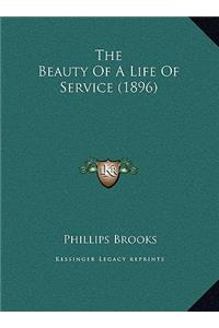 The Beauty Of A Life Of Service (1896)