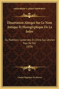 Dissertation Abregee Sur Le Nom Antique Et Hieroglyphique De La Judee