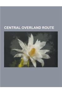 Central Overland Route