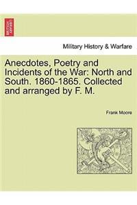 Anecdotes, Poetry and Incidents of the War