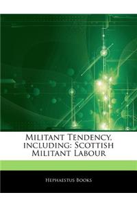 Articles on Militant Tendency, Including