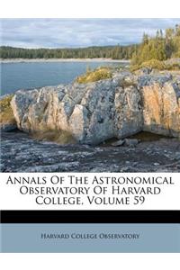 Annals of the Astronomical Observatory of Harvard College, Volume 59