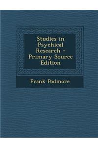 Studies in Psychical Research