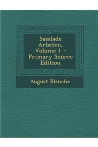 Samlade Arbeten, Volume 1