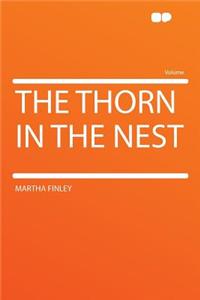 The Thorn in the Nest