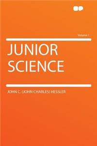 Junior Science Volume 1