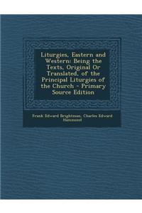 Liturgies, Eastern and Western
