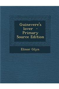 Guinevere's Lover