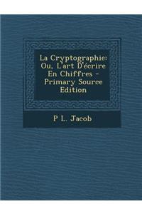 La Cryptographie