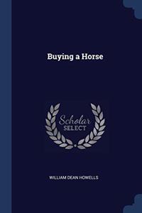 BUYING A HORSE