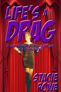 Life's A Drag