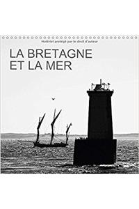 LA Bretagne Et La Mer 2017