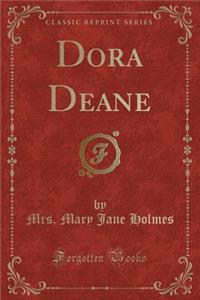 Dora Deane (Classic Reprint)