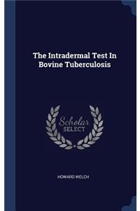 Intradermal Test In Bovine Tuberculosis