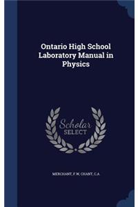 Ontario High School Laboratory Manual in Physics